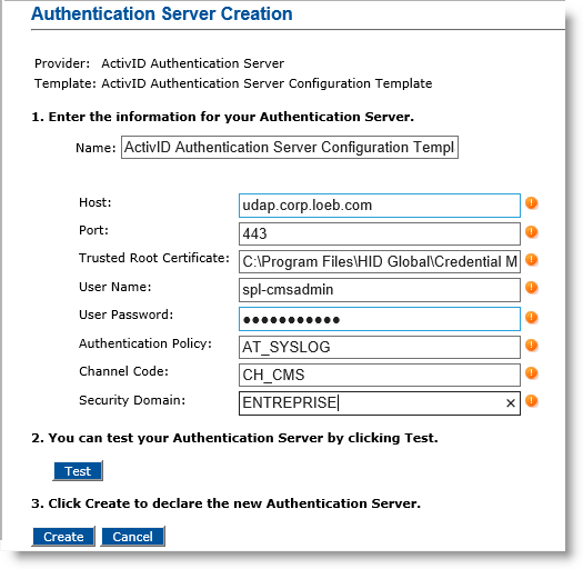Authentication Server Creation dialog box with various fields for configuring the Authentication Server completed in step 1, followed by a Test button displayed in step 2, and a Create button as well as a Cancel button in step 3 